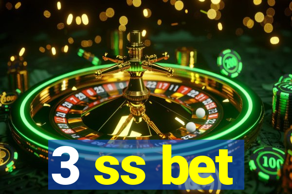 3 ss bet